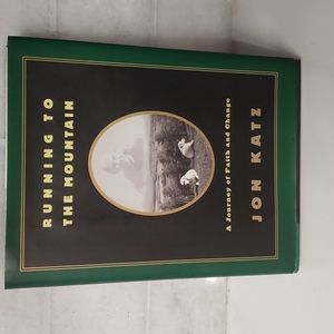 Running To The Mountain Faith & Change  Jon Katz  First Edition